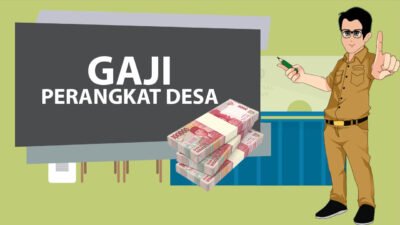 Berapa Besaran Gaji Kepala Desa dan Perangkat Desa tahun 2024 setelah Perubahan Aturan?