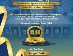 Kementerian ATR/BPN Raih Penilaian IPPN Predikat Sangat Baik