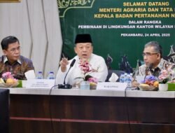 Bina Jajaran Kanwil BPN Provinsi Riau, Menteri Nusron Tegaskan agar Penyelesaian HGU dan Pemetaan Tanah Jadi Prioritas